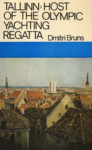 Tallinn: Host of the Olympic Yachting Regatta