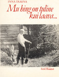 Mu hing on tuline kui laava...