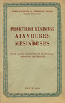 Praktilisi küsimusi aianduses ja mesinduses (3. osa)