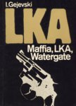 Maffia, LKA, Watergate