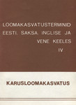 Loomakasvatusterminid eesti, saksa, inglise ja vene keeles (4. osa)
