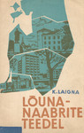 Lõunanaabrite teedel