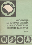 Köögivilja, söödajuurvilja ja söödakapsa seemnekasvatus (1. osa)