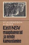 Eesti NSV maapõuevarad ja nende kaevandamine