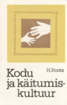 Kodu ja käitumiskultuur