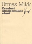 Eraelust akadeemilise eluni