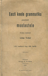 Eesti keele grammatika peamiselt muulastele