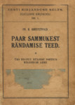 Paar sammukest rändamise teed