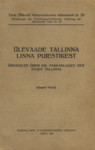 Ülevaade Tallinna linna puiestikest