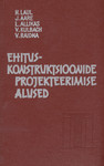 Ehituskonstruktsioonide projekteerimise alused