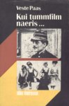 Kui tummfilm naeris ...