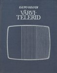 Värvitelerid