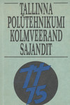 Tallinna Polütehnikumi kolmveerand sajandit