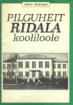 Pilguheit Ridala kooliloole
