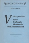 Valitud peatükke Tartu Teoloogia Akadeemia 1998. a lõputöödest