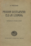 Feodor Dostojevski elu ja looming