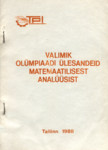 Valimik olümpiaadiülesandeid matemaatilisest analüüsist