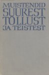 Muistendid Suurest Tõllust ja teistest