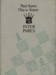 Paul Keres inter pares