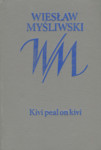 Kivi peal on kivi
