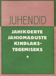 Juhendid jahikoerte jahiomaduste kindlakstegemiseks