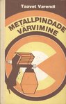 Metallpindade värvimine