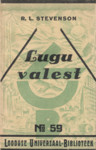Lugu valest