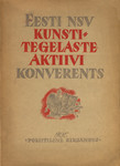 Eesti NSV kunstitegelaste aktiivi konverents 14.-15. mail 1945