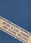 Sport: Social Change and Social Process