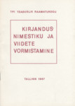 Kirjandusnimestiku ja viidete vormistamine
