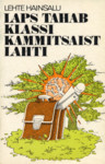 Laps tahab klassi kammitsaist lahti