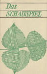 Das Schauspiel
