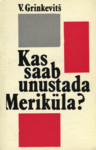 Kas saab unustada Meriküla?
