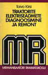 Traktorite elektriseadmete diagnoosimine ja remont