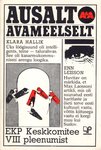 Ausalt ja avameelselt EKP Keskkomitee VIII pleenumist, Karotammest ja Käbinist, hinge harimatusest