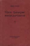 Tom Sawyer salauurijana