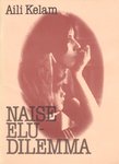 Naise eludilemma