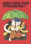 Mida teeb hiir pühapäeval?