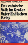 Das estnische Volk im Grossen Vaterländischen Krieg