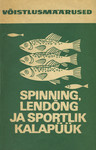 Spinning, lendõng ja sportlik kalapüük