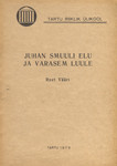 Juhan Smuuli elu ja varasem luule