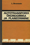 Autotranspordi ökonoomika ja planeerimine