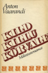 Kild killu kõrvale