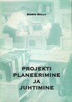 Projekti planeerimine ja juhtimine
