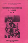 Teenistuskoerte vabariikliku näituse kataloog 1975. a. Каталог республиканской выставки служебных собак 1975 г.