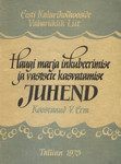 Haugi marja inkubeerimise ja vastsete kasvatamise juhend
