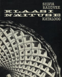 Silvia Raudvee klaasinäituse kataloog