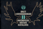 Balti liiduvabariikide II jahitrofeede näituse kataloog