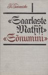 «Saarlaste Matsist» «Sõnumini»