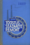 Tööstusseadmete remont